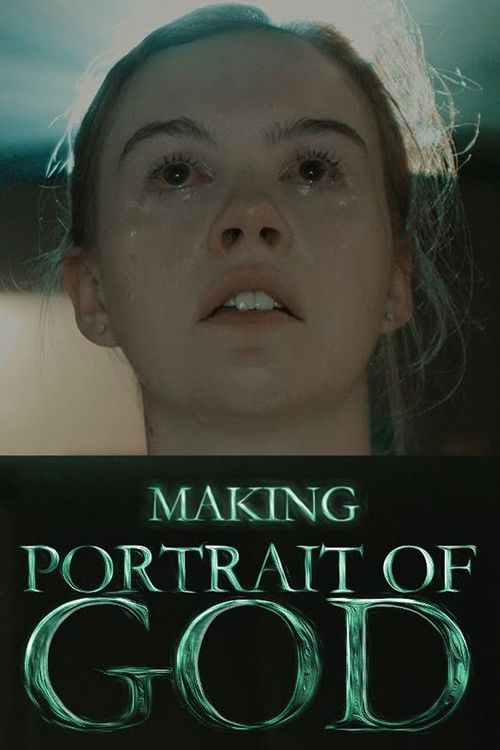 The Making of Portrait of God Poster