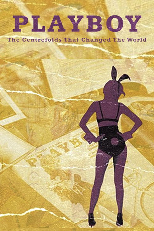 Playboy: The Centrefolds That Changed the World poster