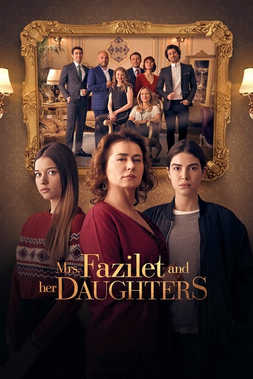 Mrs. Fazilet and Her Daughters (Fazilet Hanım ve Kızları)