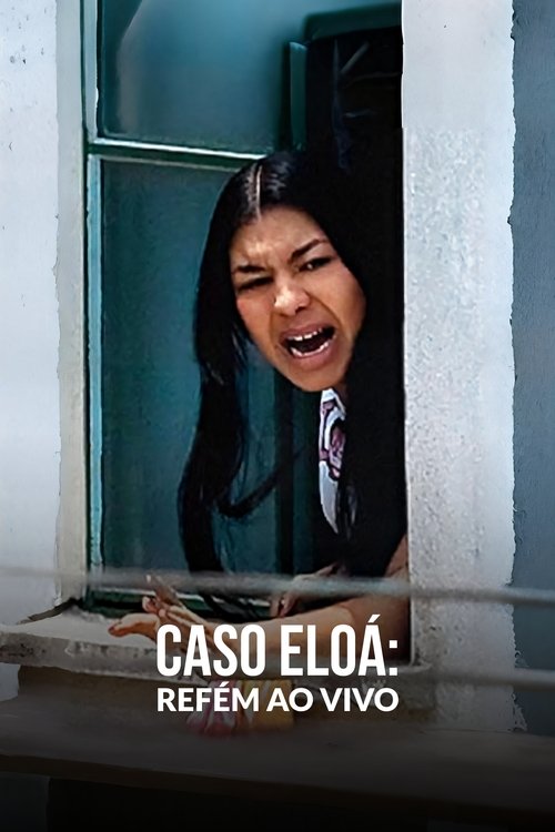 Eloá the Hostage: Live on TV poster