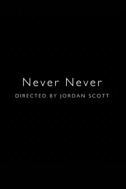 Never Never poster Never Never