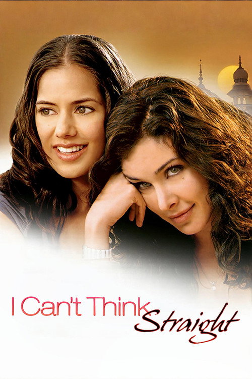 I Can't Think Straight poster