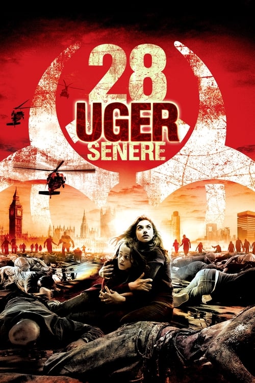 28 Weeks Later