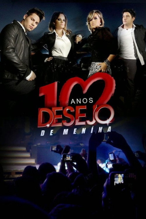 Desejo de Menina - 10 Anos: Ao Vivo em Teresina poster