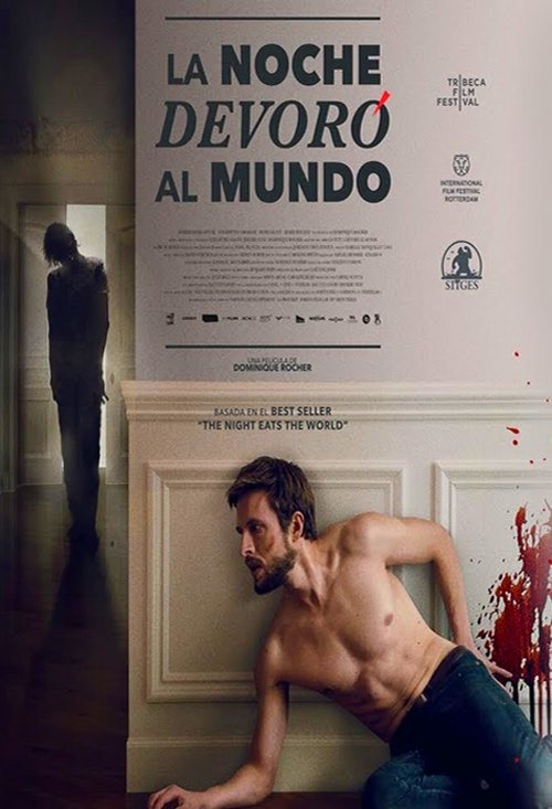 La Noche Devoró Al Mundo