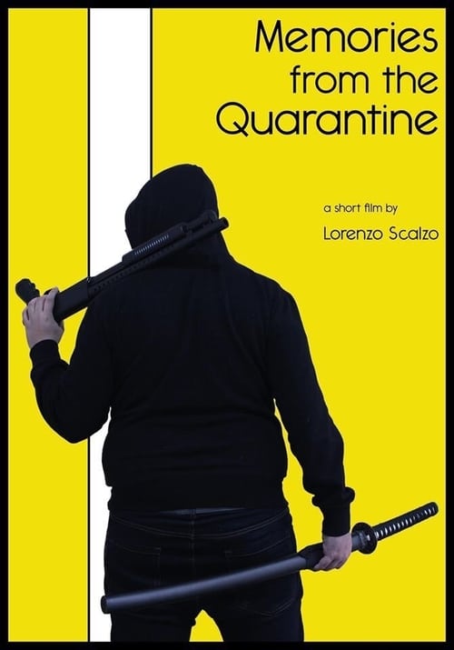 Memories from the Quarantine (2020)