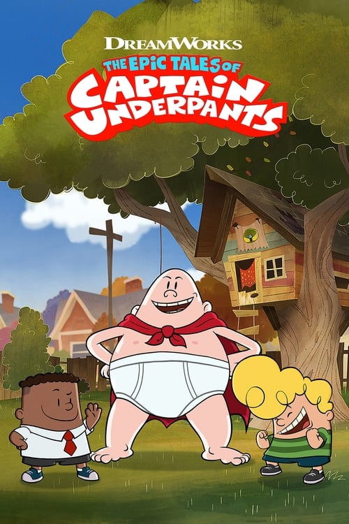 Poster Image for The Epic Tales of Captain Underpants