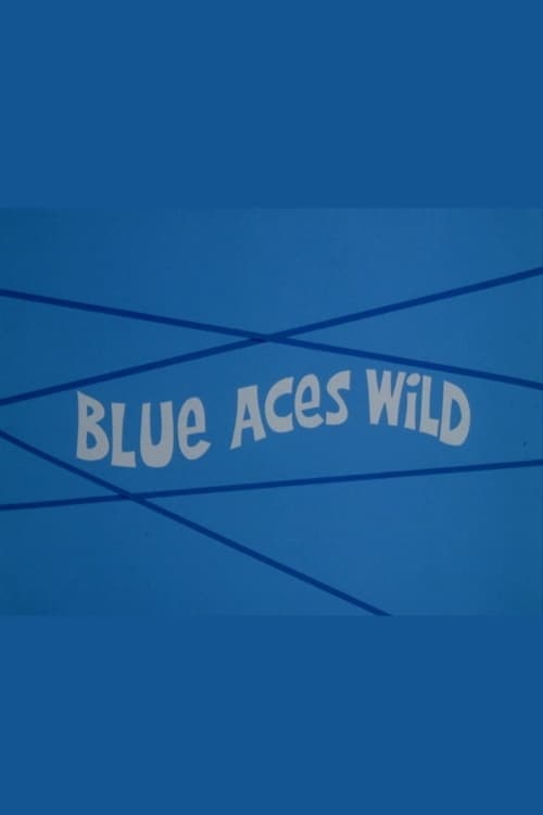 Blue Aces Wild Movie Poster Image