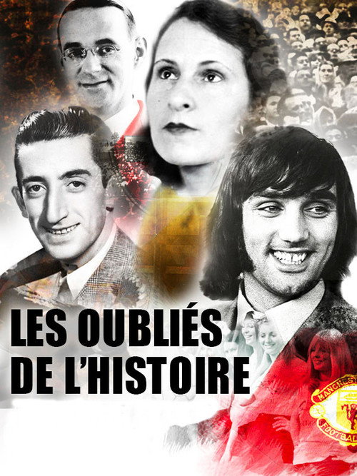 Póster oficial de Les oubliés de l'Histoire (2017)