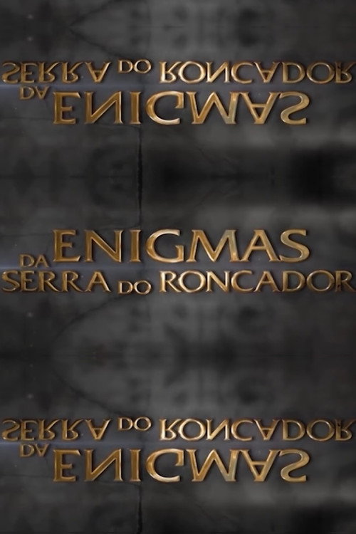 Enigmas da Serra do Roncador