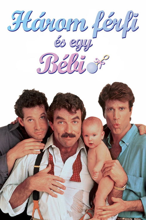 Három férfi és egy bébi