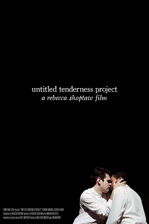 Untitled Tenderness Project movie poster player