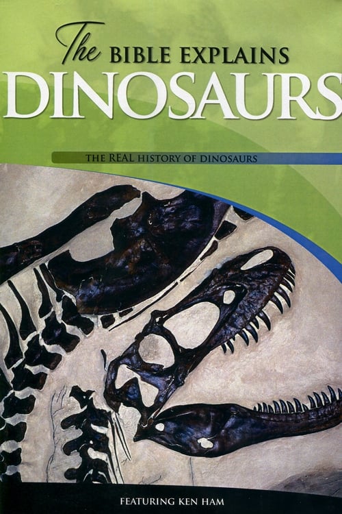 The Bible Explains Dinosaurs (2002)