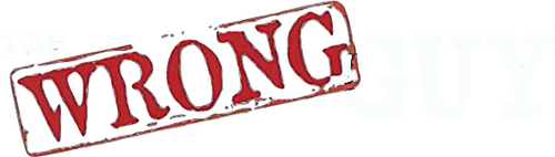The Wrong Guy