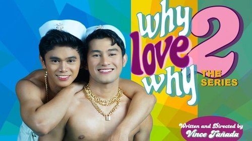 Why Love Why: The Series