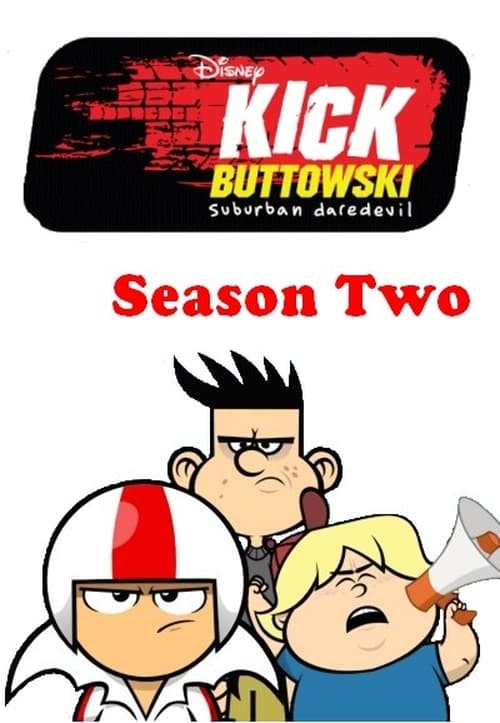 Where to stream Kick Buttowski: Suburban Daredevil Season 2
