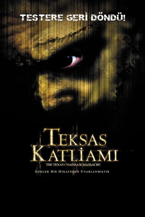 Teksas Katliamı: Başlangıç ( The Texas Chainsaw Massacre: The Beginning )