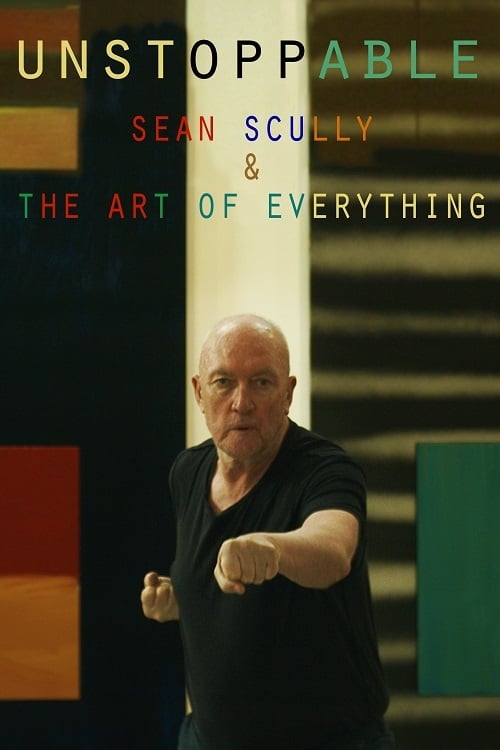 Unstoppable: Sean Scully and the Art of Everything 2019