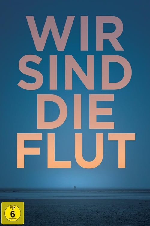 Wir sind die Flut 2016