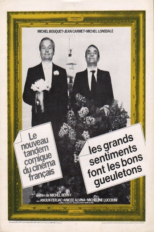 Les grands sentiments font les bons gueuletons (1973)