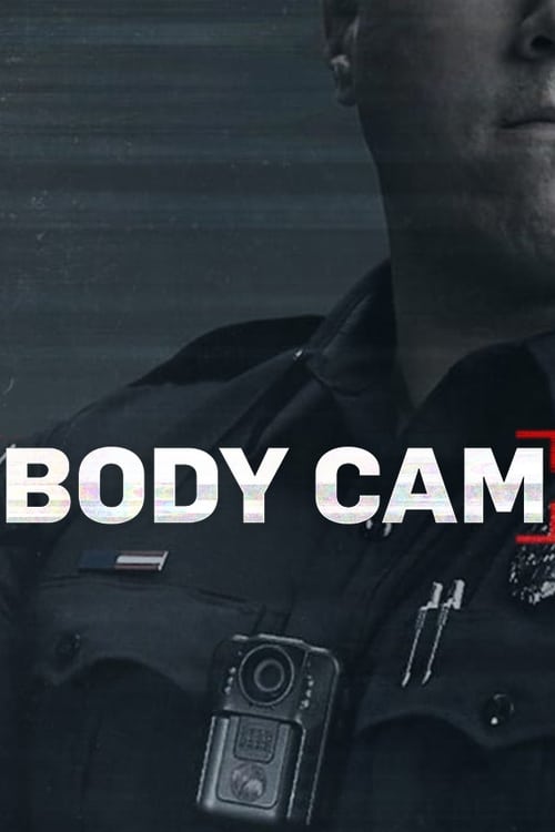 Where to stream Body Cam Season 1