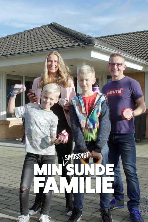 Min sindssygt sunde familie