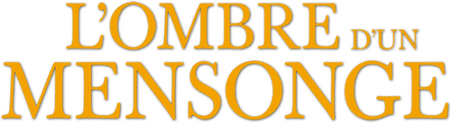L'Ombre d'un mensonge