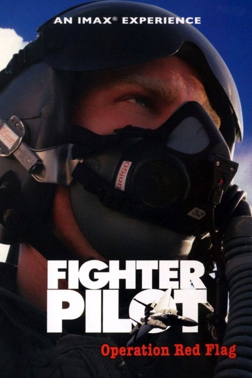 IMAX - Fighter Pilot, Operation Red Flag 2004