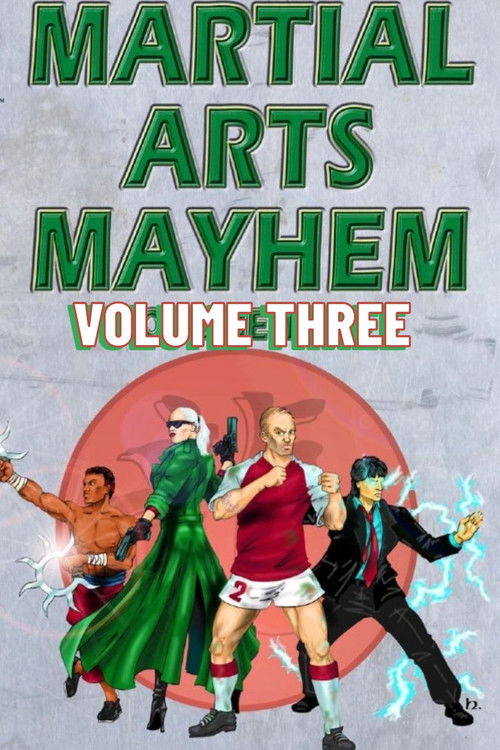 Martial Arts Mayhem Vol. 3