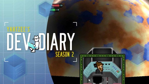 Yahtzee's Dev Diary S02E08