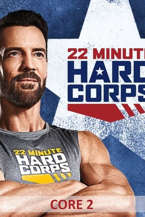 22 Minute Hard Corps: Core 2 2016