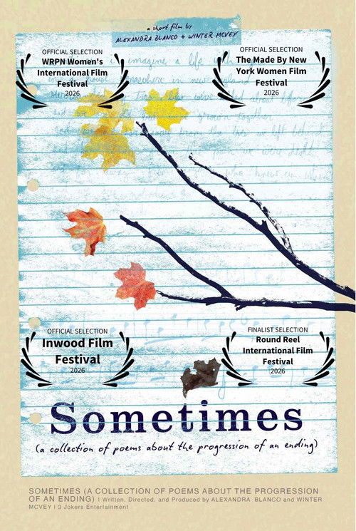 Sometimes: A Collection of Poems About the Progression of an Ending