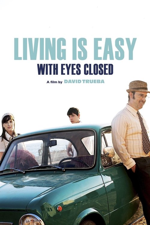 Living Is Easy with Eyes Closed movie poster player