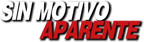 Sin motivo aparente