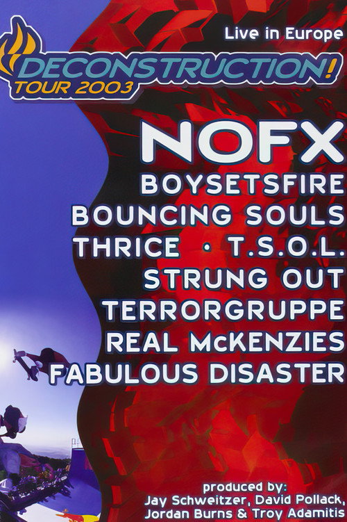 Deconstruction! Tour 2003 (Live In Europe)