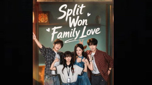 Split Won Family Love