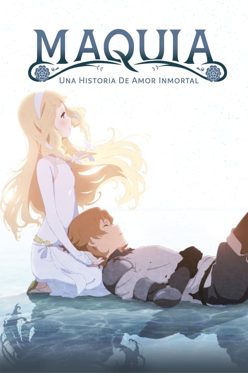 Maquia: When the Promised Flower Blooms poster