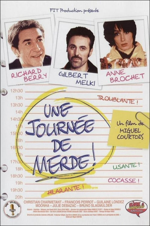 Une journée de merde 1999