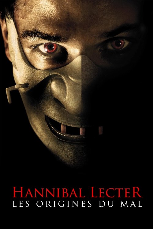 Hannibal Lecter : Les origines du mal 2007