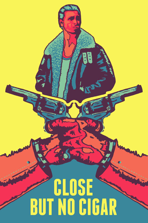 Close But No Cigar poster