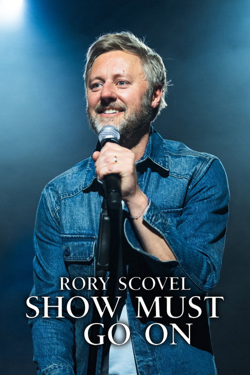 Rory Scovel: Show Must Go On