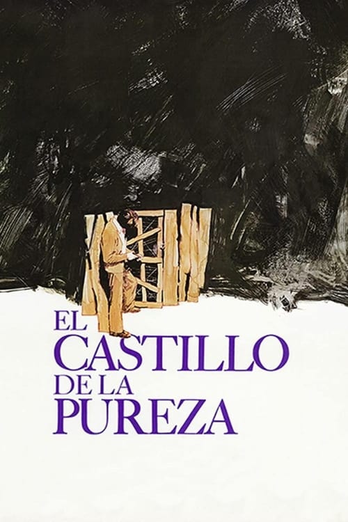 El castillo de la pureza (1973) poster