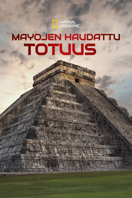 Buried Truth of the Maya poster