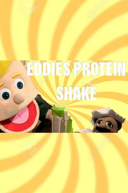 Poster Puppet Family: Eddies Protein Shake! 2019