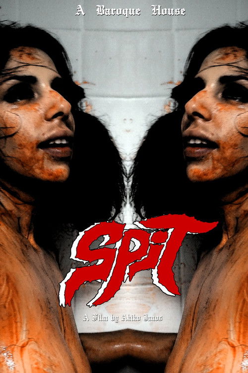 Blood Corrodes Inside: SPIT poster