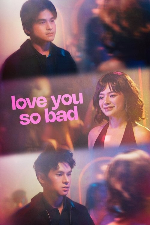 Love You So Bad