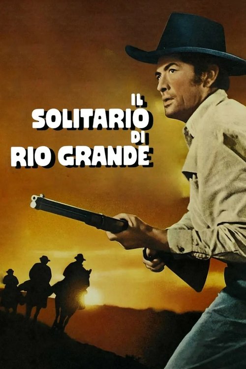 Il solitario di Rio Grande