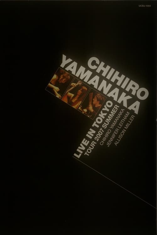 Chihiro Yamanaka - Live In Tokyo 2007