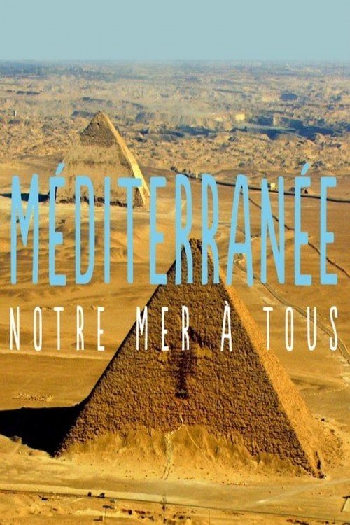 Méditerranée, notre mer à tous 2014