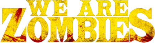 We Are Zombies